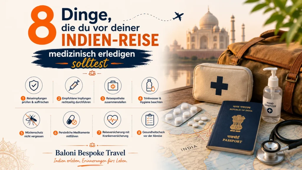 8 Dinge, die du vor deiner Indien Reise medizinisch erledigen solltest